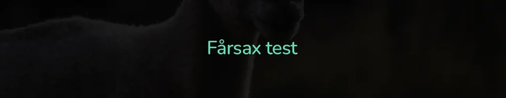 Fårsax test